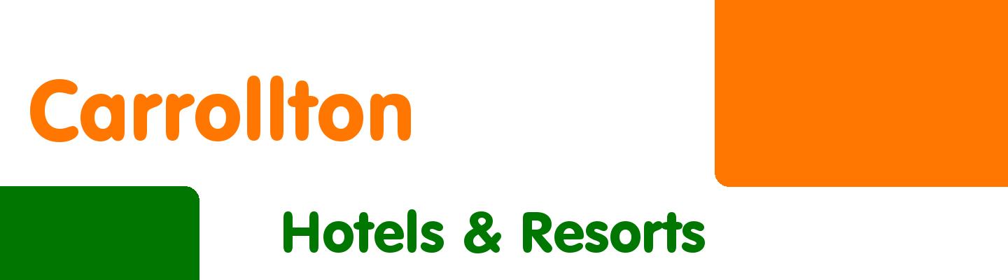 Best hotels & resorts in Carrollton - Rating & Reviews